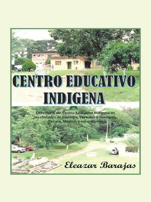 cover image of Centro Educativo Indígena